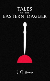 Tales of the Eastern Dagger