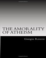 The Amorality of Atheism - Book Cover