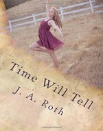 Time Will Tell: Book One: Volume 1 - Book Cover
