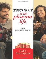 Epicurus and the pleasant life: Living by the philosophy of nature - Book Cover