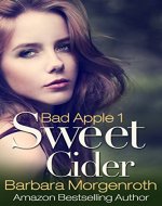 Bad Apple 1: Sweet Cider - Book Cover