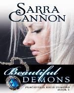 Beautiful Demons (Peachville High Demons #1) - Book Cover