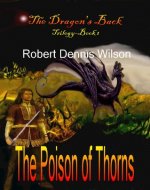 THE POISON OF THORNS: The Dragon's Back #1 - Book Cover