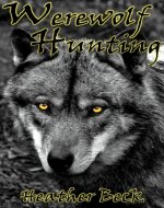 Werewolf Hunting (The Horror Diaries Vol. 11) - Book Cover