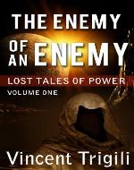The Enemy of an Enemy (Lost Tales of Power)