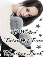 A Weird Twist Of Fate (The Horror Diaries Vol. 8) - Book Cover