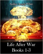 Life After War: Books 1-3 - Book Cover