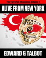 Alive From New York (James Robb Thrillers Book 1) - Book Cover