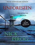 Unforeseen: (Tenth Anniversary Edition) (Thomas Prescott Book 1) - Book Cover