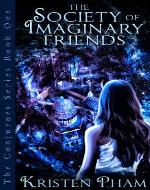 The Society of Imaginary Friends (The Conjurors Series) - Book Cover