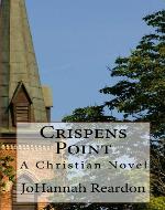 Crispens Point - A Christian Novel: Book 1 of the Blackberry County Chronicles - Book Cover