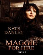Maggie for Hire (Maggie MacKay - Magical Tracker Book 1) - Book Cover