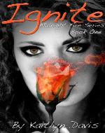 Ignite (Midnight Fire Series) - Book Cover