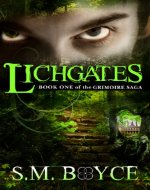 Lichgates: Book One of the Grimoire Saga (an Epic Fantasy Adventure) - Book Cover
