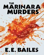 The Marinara Murders (Arthur Beautyman Mysteries Book 1) - Book Cover