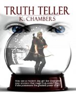 Truth Teller (Truth Teller Series Book 1) - Book Cover