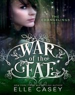 The Changelings (War of the Fae Book 1) - Book Cover