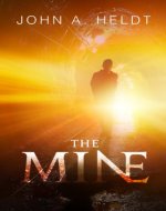 The Mine (Northwest Passage Book 1) - Book Cover