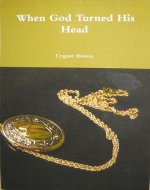 When God Turned His Head (The Locket Saga Book 1) - Book Cover