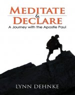 Meditate & Declare (A Journey with the Apostle Paul) - Book Cover