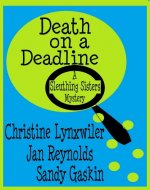 Death on a Deadline (Sleuthing Sisters Mysteries Book 1) - Book Cover