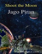 Shoot the Moon - Book Cover