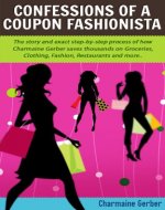 How I Paid $8 for $170 Worth of Groceries (Confessions of a Coupon Fashionista) - Book Cover