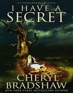 I Have a Secret (Sloane Monroe Book 3) - Book Cover