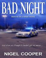 Bad Night: Based on a true story - Book Cover