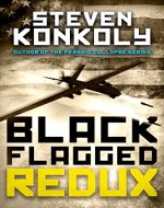 Black Flagged Redux (The Black Flagged Technothriller Series Book 2) - Book Cover