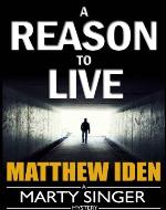 A Reason to Live (Marty Singer Mystery #1) - Book Cover