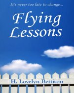 Flying Lessons: It's never too late to change ... - Book Cover