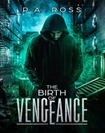 The Birth of Vengeance: Vampire Formula Series Book 1 - Book Cover