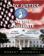 Lady Justice and the Candidate - Book Cover
