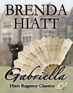 Gabriella (Hiatt Regency Classics Book 1)