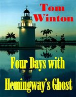 Four Days with Hemingway's Ghost - Book Cover