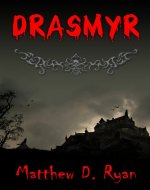 Drasmyr (Prequel: From the Ashes of Ruin Book 0) - Book Cover