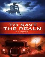 To Save the Realm - Book Cover