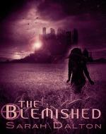 The Blemished (Blemished #1) (Blemished Series) - Book Cover
