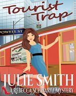 Tourist Trap (The Rebecca Schwartz Series, Book 3) - Book Cover