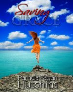 Saving Grace (Katie & Annalise Book 1) - Book Cover