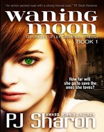 Waning Moon (The Chronicles of Lily Carmichael trilogy Book 1) - Book Cover