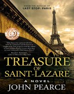 Treasure of Saint-Lazare: A Novel of Paris (The Eddie Grant Series Book 1) - Book Cover