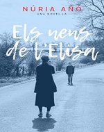Els nens de l'Elisa: Edició en català (novel·la) (Catalan Edition)