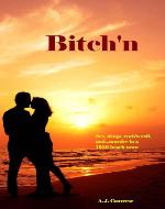Bitch'n - Book Cover