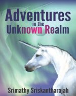 Adventures in the Unknown Realm - Book Cover