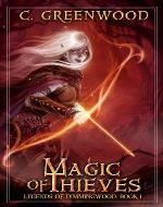 Magic of Thieves: Legends of Dimmingwood, Book I - Book Cover
