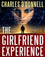 The Girlfriend Experience (Matt Bugatti Book 1) - Book Cover