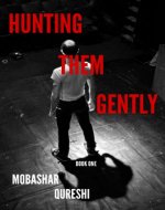 Hunting Them Gently: Book 1 (The Gently Series) - Book Cover