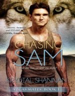 Chasing Sam (A Paranormal Shapeshifter Romance)(Vegas Mates Book 1) - Book Cover